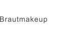 Brautmakeup