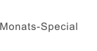 Monats-Special